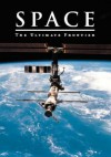 Space: The Ultimate Frontier - Mike Sharpe