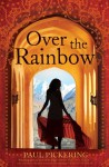 Over the Rainbow - Paul Pickering