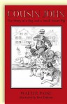 Cousin John: The Story of a Boy and a Small Smart Pig - Walter Paine, Bert Dodson