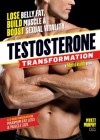 Testosterone Transformation: Lose Belly Fat, Build Muscle, and Boost Sexual Vitality - Myatt Murphy