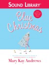 Blue Christmas - Isabel Keating, Mary Kay Andrews