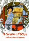 A Grain of Rice - Helena Clare Pittman