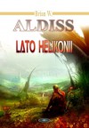 Lato Helikonii - Brian W. Aldiss