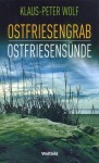 Ostfriesengrab / Ostfriesensünde - Klaus-Peter Wolf