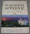 Sacred Stone: The Temple at Nauvoo - Heidi S. Swinton