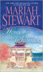 Home for the Summer - Mariah Stewart