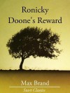 Ronicky Doone's Reward - Max Brand