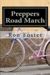 Preppers Road March - Ron Foster