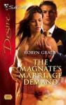 The Magnate's Marriage Demand (Silhouette Desire) - Robyn Grady