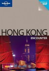 Hong Kong Encounter - Andrew Stone, Lonely Planet