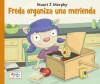 Freda Organiza una Merienda = Freda Plans a Picnic - Stuart J. Murphy