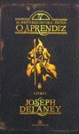 O Aprendiz (As Aventuras do Caça-feitiço, #1) - Joseph Delaney