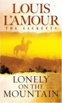 Lonely on the Mountain (The Sacketts) - Louis L'Amour