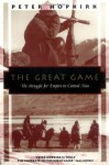 The Great Game: The Struggle for Empire in Central Asia (Kodansha Globe) - Peter Hopkirk