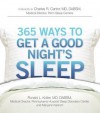 365 Ways to Get a Good Night's Sleep - Ronald L. Kotler, Maryann Karinch