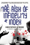 The Risk of Infidelity Index: A Vincent Calvino Novel - Christopher G. Moore