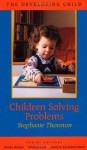 Children Solving Problems - Stephanie Thornton