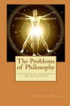 The Problems of Philosophy: Thoughts on Philosophy and Metaphysics - Bertrand Russell