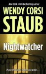 Nightwatcher - Wendy Corsi Staub