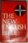 The New English Bible with the Apocrypha - Samuel Sandmel, M. Jack Suggs, Arnold J. Tkacik