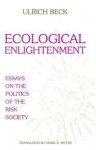 Ecological Enlightenment - Ulrich Beck