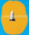 John Baldessari: Pure Beauty - Jessica Morgan, Leslie Jones