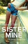 Sister Mine - Tawni O'Dell