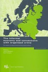 The Informal Economy and Connections with Organised Crime: The Impact of National Social and Economic Policies - Joanna Shapland, Paul Ponsaers