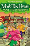 Palace of the Dragon King (Magic Tree House, #14) - Mary Pope Osborne