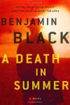 A Death in Summer - Benjamin Black