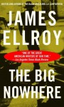 The Big Nowhere - James Ellroy