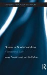 Navies of South-East Asia: A Comparative Study - James Goldrick, Jack McCaffrie