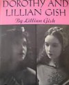 Dorothy and Lillian Gish - Lillian Gish