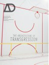 The Architecture of Transgression - Rachel Sara, Jonathan Mosley