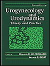 Urogynecology And Urodynamics: Theory And Practice - Donald R. Ostergard