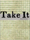 Take It - Joshua Beckman