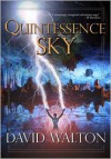 Quintessence Sky - David Walton