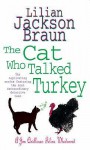 The Cat Who Talked Turkey (Cat Who..., #26) - Lilian Jackson Braun