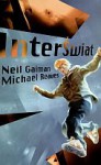 InterŚwiat - Michael Reaves, Neil Gaiman