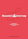 Beaneaters & Bread Soup - Lori De Mori, Jason Lowe