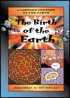 The Birth of the Earth - Jacqui Bailey