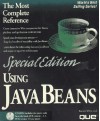 Special Edition Using Java Beans (Special Edition Using) - Barbara White