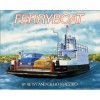 Ferryboat - Betsy Maestro, Giulio Maestro