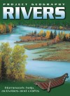 Rivers. Written by Sally Hewitt - Sally Hewitt