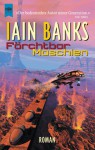 Förchtbar Maschien - Iain M. Banks