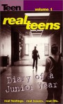 Real Teens: Diary of a Junior Year, #1 - Scholastic Editors