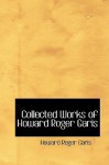 Collected Works of Howard Roger Garis - Howard R. Garis