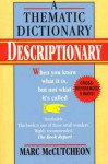 Descriptionary: A Thematic Dictionary - Marc McCutcheon