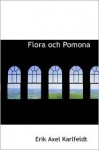 Flora Och Pomona - Erik Axel Karlfeldt