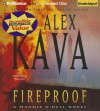 Fireproof: A Maggie O'Dell Novel - Alex Kava, Tanya Eby